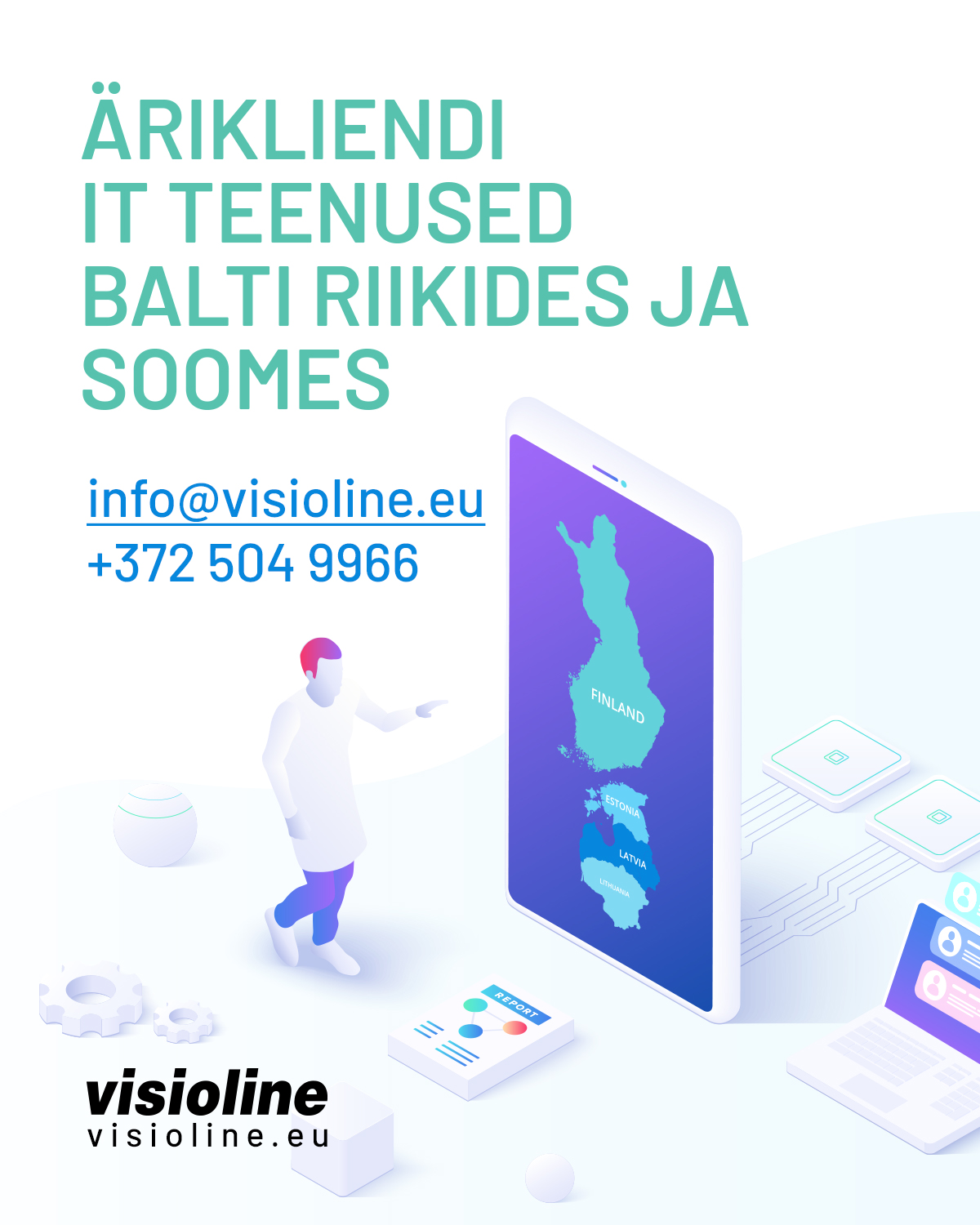 Pakume Teie ettevõttele IT teenuseid ka siis kui tegutsete Lätis, Leedus või Soomes! It intsidendi.